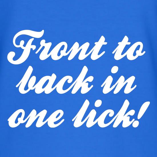 Front to back in one lick t shirt